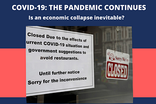 COVID-19: The Pandemic Continues