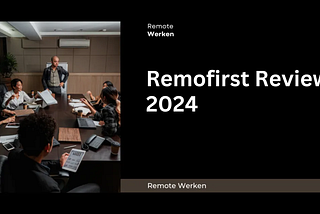 Remofirst Review: Impact op de Industrie 2024