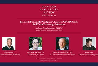 Episode 2: Planning for Workplace Changes in COVID Reality: Real Estate Technology Perspective