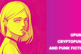 uPUNKS, CryptoPunks and Punk Fiction