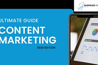 The 2022 Ultimate Guide to Content Marketing