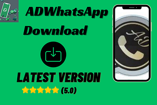 ADWhatsApp Download (v10.82) Latest Version 2024