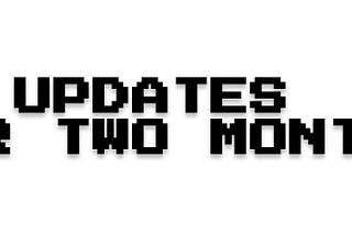 UPDATES FOR TWO