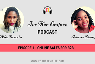 Online Sales Strategies for B2B with Patience Atsango
