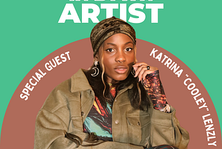 5 Things You Need To Learn from Creative Director Katrina “Cooley” Lenzly”