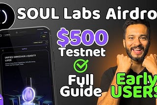 ✅ Soul Labs Testnet — Start Earning $SO Today!