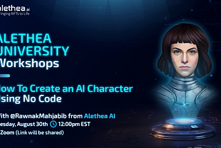Alethea University Workshops Officially Launch
