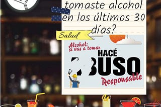 ¿Cuántos días tomaste alcohol en los últimos 30 días?