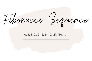 Fibonacci Sequence — JavaScript, Recursion & Memoization