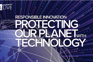 Takeaways from Protecting our Planet with Technology | Hosted by the Hill