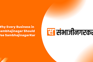 Why Every Business in Sambhajinagar Should Use SambhajinagarKar