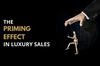 The Priming Effect in Luxury Sales