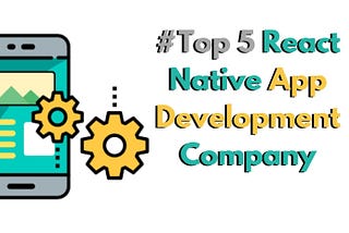 Top 5 React Native App Development Company in USA