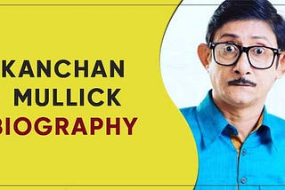 Kanchan Mullick Affair, Wife, Age, Biography, Wiki, Income, Net worth, Home town, Instagram