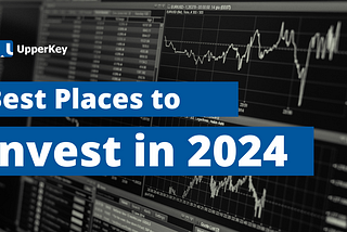 Where to invest in 2024? The 10 Top Places To Invest In Europe Today