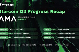 Twitter Space AMA Recap: Starcoin Q3 Dev Recap