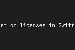 List of licenses in SwiftUI