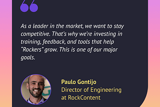 How to Help Software Engineers Evolve? RockContent Tech Talent Management Strategy