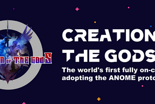 ANOME Announces Sponsorship of the “Creation of the Gods” Esports Tournament