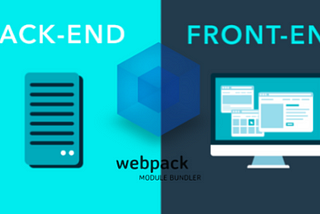 Webpack Javascript Bundling for Both Front-end and Back-end (nodejs)