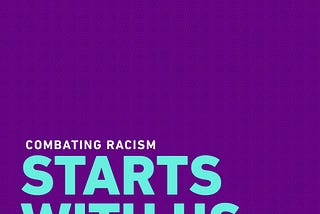 Combating Racism Starts With Us As Parents