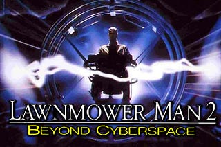 MOVIE REVIEW: Lawnmower Man 2: Beyond Cyberspace (1996)