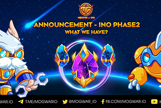 🔥ANNOUNCEMENT — INO PHASE2🔥
⁉️WHAT WE HAVE?