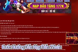 Nạp Tiền 77win — Bắt Đầu Tham Gia Cá Cược Và Nhận Ưu Đãi