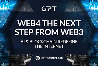 Entering Web4 With GPT Protocol