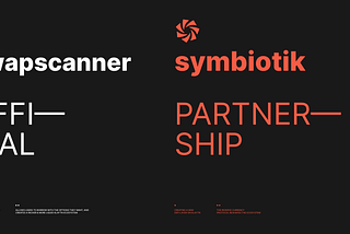 Swapscanner x symbiotik Official Partnership Announcement