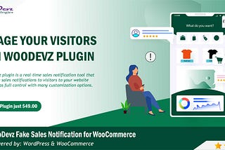 Guide: How does work WooDevz Fake Sales Notification For WooCommerce Plugin?
