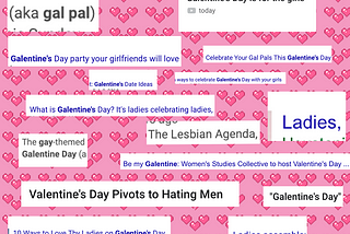 A Brief Note to Everyone Celebrating Galentine’s Day