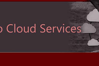 Hands on to Cloud Services