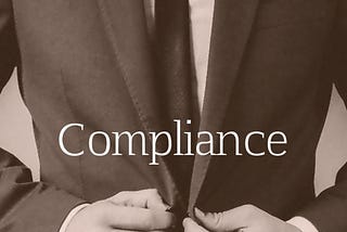 RegTech will add fuel to Compliance 2.0, and then disrupt compliance itself