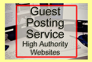 What is Guest Posting Service?