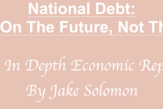 National Debt: Focus On The Future, Not The Past