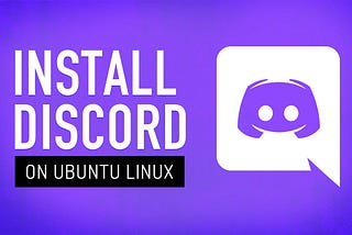 How to install Discord on Ubuntu (Linux)