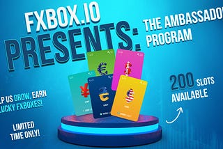 Fxbox Ambassador Program