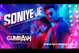 Soniye je lyrics, Vishal