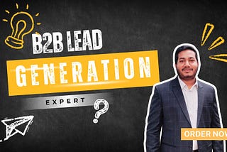 B2B Lead Generation That Drives Real Business Growth
