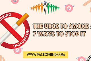 The Urge To Smoke: 7 Ways To Stop It
