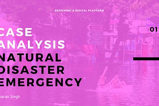 Concept App Case Study For Natural Disaster Emergency Situations