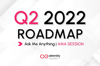 Q2 2022 Roadmap