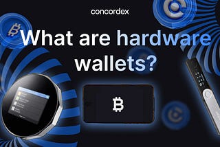 Behind the Shield: Exploring the World of Hardware Wallets