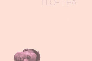 FLOP ERA