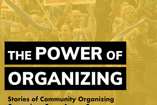 The power of organizing, the threat of war