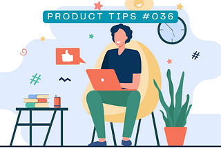 😎 Product Tips #036: Highlighted Keyword in Hero Section, What-Why-How Page, and Simplified…