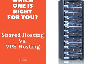Shared VS VPS Hosting | Which IS Best Hosting For Website