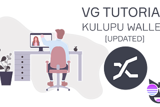 VG Basic Tutorial for Beginners — Creating a Kulupu Wallet [Updated]