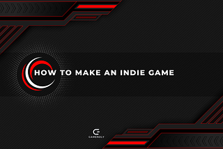 How to make an indie game